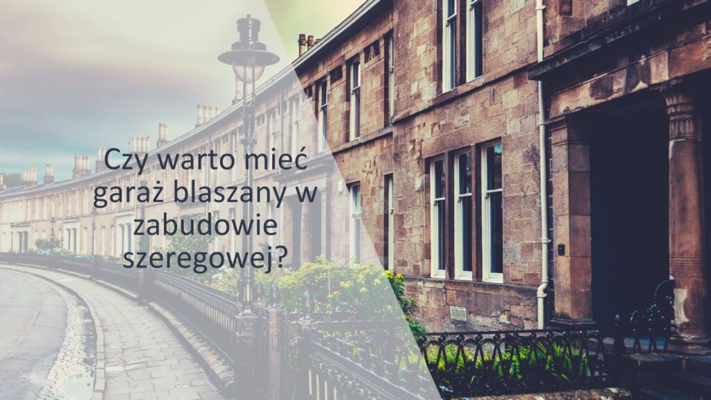 garaz-blaszany-szeregówki