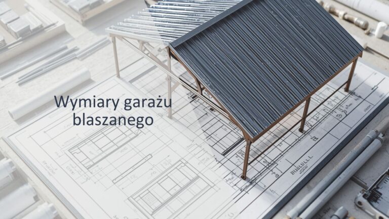 garaże-blaszane-wymiary