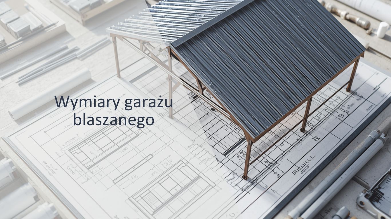garaże-blaszane-wymiary