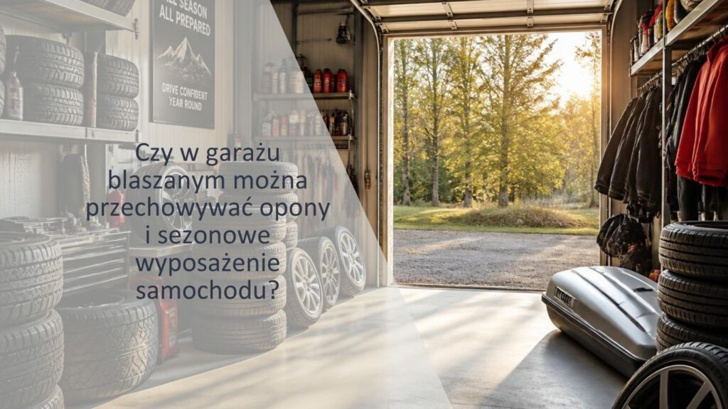 czy-w-garazu-mozna-przechowywac-opony-wyposazenie-samochodu